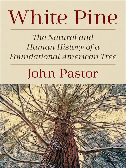 Title details for White Pine by John Pastor - Available